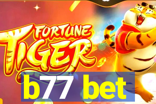 b77 bet